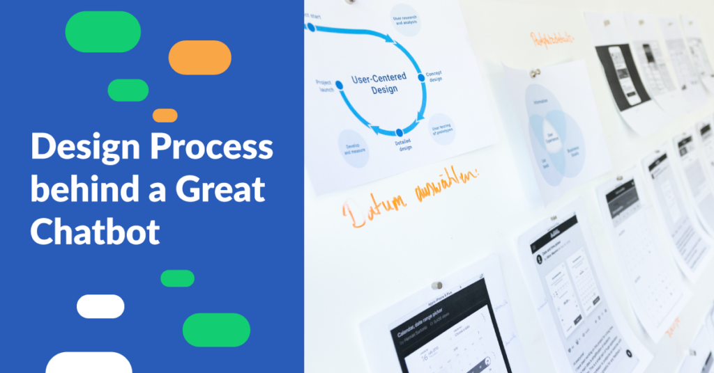 Design Process behind a Great Chatbot
