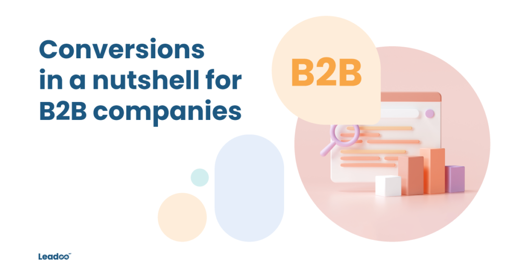 B2B Featured conversion Conversions in a nutshell for B2B companies