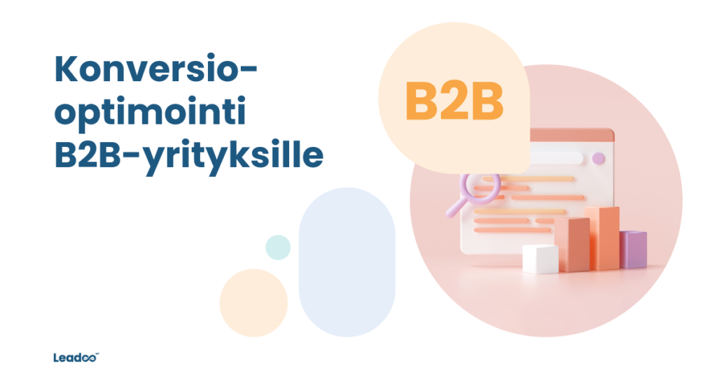 B2B fin konversio Konversio-optimointi pähkinänkuoressa B2B-yrityksille