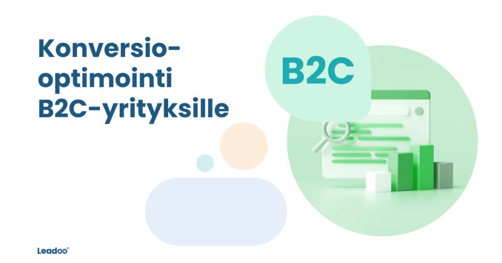 B2C Fin budjetti Konversio-optimointi pähkinänkuoressa B2C-yrityksille