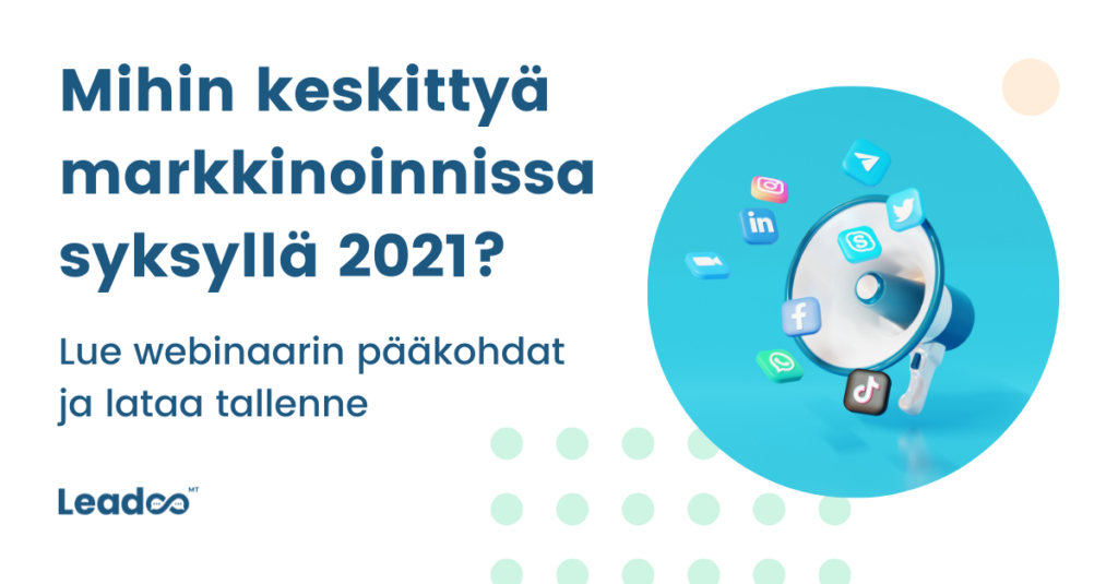 webinaaritallenne mikrokonversiot Mihin keskittyä markkinoinnissa syksyllä 2021? - Lue webinaarin pääkohdat ja lataa tallenne