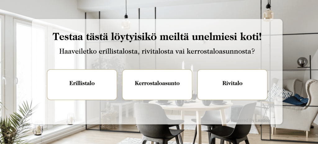 Testaa löytyiskö meiltä unelmiesi koti